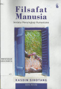 Filsafat Manusia : Jendela Menyingkapi Humanisme