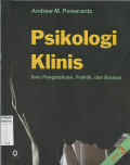 Psikologi Klinis : Ilmu Pengetahuan, Praktik, dan Budaya