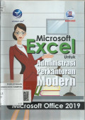 Microsoft Excel untuk Administrasi Perkantoran Modern : Microsoft Office 2019