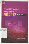 Semua Bisa Menjadi Programmer VB 2012 - Case Study