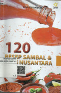 120 RESEP SAMBAL & SAUS NUSANTARA