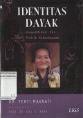 Identitas Dayak : Komodifikasi dan Politik Kebudayaan