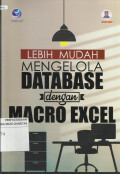 Lebih Mudah Mengelola Database dengan Macro Excel