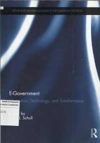 E-Government : Information, Technology, and Transformation