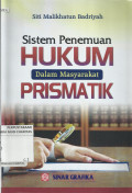 Sistem Penemuan Hukum dalam Masyarakat Prismatik