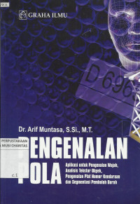 Pengenalan Pola : Aplikasi untuk Pengenalan Wajah, Analisis Tekstur Objek, Pengenalan Plat Nomor Kendaraan dan Segmentasi Pembuluh Darah
