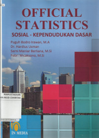 Official Statistics : Sosial - Kependudukan Dasar