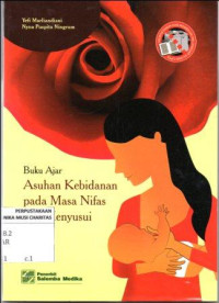 Buku Ajar Asuhan Kebidanan Pada Masa Nifas dan Menyusui