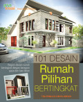 101 Desain Rumah Pilihan Bertingkat