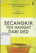Secangkir Teh Hangat dari DED