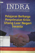Pelajaran Berharga Penyelesaian Krisis Utang Luar Negeri Swasta