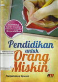 Pendidikan untuk Orang Miskin : Membuka Keran Keadilan dalam Kesempatan Berpendidikan