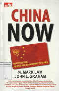 China Now : Berbisnis di Pasar Paling Dinamis di Dunia