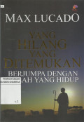 Yang Hilang yang Ditemukan : Berjumpa dengan Allah yang Hidup