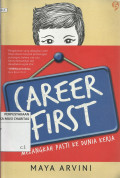 Career First : Melangkah Pasti ke Dunia Kerja