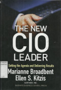 The New CIO Leader : Setting the Agenda and Delivering Results