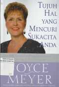 Tujuh Hal yang Mencuri Sukacita Anda : Mengatasi Penghalang Kebahagian Anda