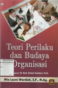 Teori Perilaku dan Budaya Organisasi