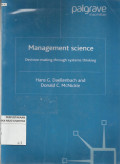 Management Science : Decision Making Through Systems Thinking