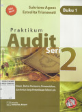 Praktikum Audit Seri 2, Buku 1 : intruksi umum, berkas permanen, permasalahan, dan kertas kerja pemeriksaan tahun lalu