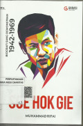 Biografi Sang Demonstran 1942-1969 SOE HOK GIE