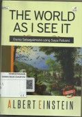 THE WORLD AS I SEE IT (Dunia Sebagaimana yang Saya Pahami)