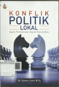 Konflik Politik Lokal: Dalam Pembentukan Daerah Otonom Baru