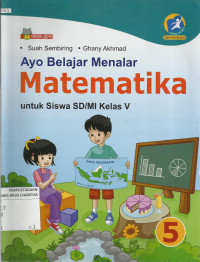 Ayo Belajar Menalar Matematika : Untuk Siswa SD/MI kelas V