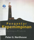 Pengantar Kepemimpinan : Konsep dan Praktik