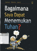 Bagaimana Saya Dapat Menemukan Tuhan?
