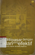 Invasi Pasar Dengan Iklan Yang Efektif : strategi,program, dan teknik pengukuran