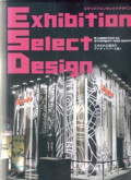 Exhibition Select Desain : a collection of strongest idea booth