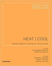 Heat I Cool : energy consepts, principles, instailations