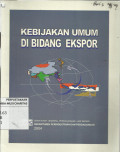 Kebijakan Umum di Bidang Ekspor