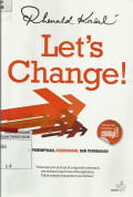 Let's Change! : Kepemimpinan, Keberanian, dan Perubahan