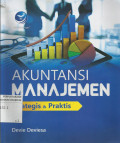 Akuntansi Manajemen : Strategis dan Praktis