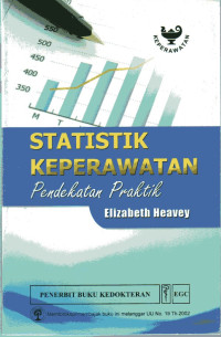 Statistik Keperawatan Pendekatan Praktik (Statistics for Nursing : A Pratical Approach)