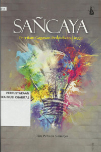 Sancaya : Percikan Gagasan Pendidikan Tinggi
