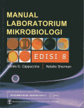 Manual Laboratorium Mikrobiologi (Microbiology : A Laboratory Manual)