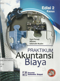 Praktikum Akuntansi Biaya : Kasus