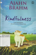 Kindfulness : Terapi Kebahagiaan dan Cerita-Cerita Penyejuk Hati