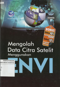 Mengolah Data Citra Satelit Menggunakan ENVI