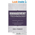 Management of Technology : managing effeectively in technology - intensive organizations