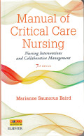 Manual of Critical Care Nursing (Nursing Intervetions and Collaborative Management)