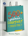 500 + Games Dahsyat ( Pengusir Penat & Penakluk Bosan )