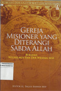Gereja Misioner yang Diterangi Sabda Allah : Bersama Wilhelmus Van Der Weiden MSF