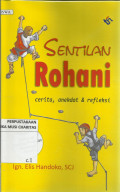 Sentilan Rohani : Cerita, Anekdot, dan Refleksi
