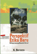 Perspektif Etika Baru 55 Esai Tentang Masalah Aktual