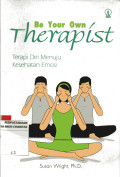 Be Your Own, Therapist Terapi Diri Menuju Kesehatan Emosi