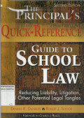 The Principle's Quick-Reference : Guide to School Law: Reducing Liability, Litigation and Other Potential Legal Tangles